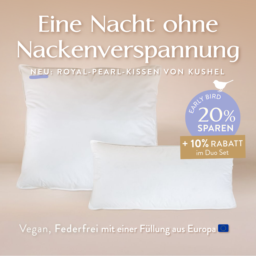 Early-Bird / Kushel Kissen - Vegane luxus Alternative zum Daunenkissen
