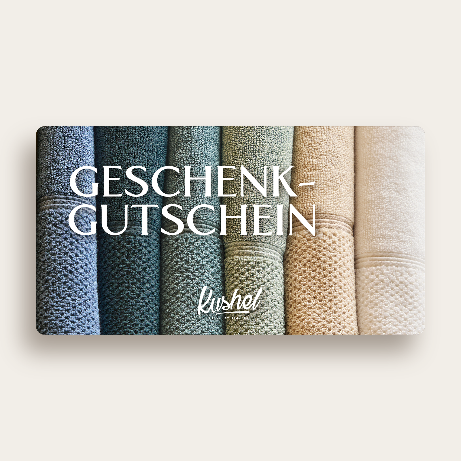 Geschenkgutschein Kushel
